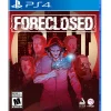 Foreclosed - PlayStation 4