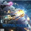 R-Type Final 2 Inaugural Flight Edition - PlayStation 4