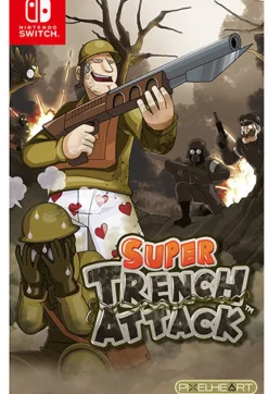 Super Trench Attack - SWITCH