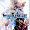 The Legend of Heroes Trails Into Reverie Deluxe Edition  - Nintendo Switch