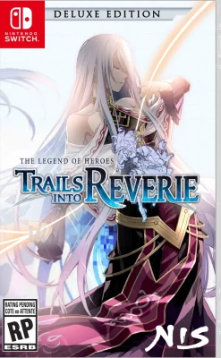 The Legend of Heroes Trails Into Reverie Deluxe Edition - Nintendo Switch